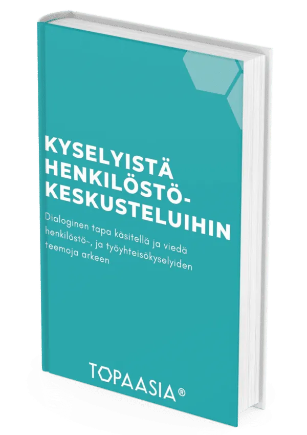 Henkilöstökyselyistä henkilöstökeskusteluihin